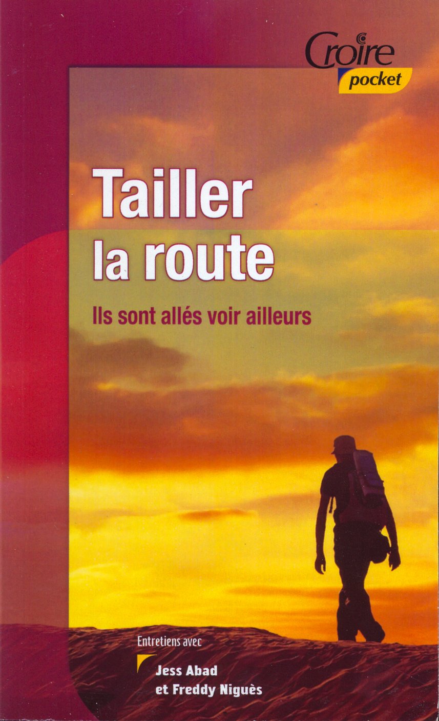 Tailler la route