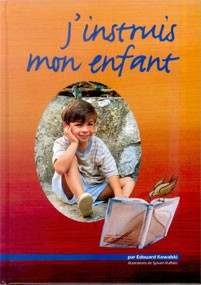 J'instruis mon enfant  - tome 1, Nouveau Testament