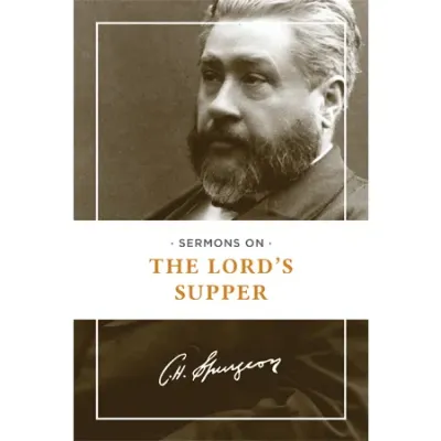 SERMONS ON THE LORD'S SUPPER