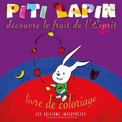 Piti lapin découvre le fruit de l'Esprit - livre de coloriage