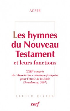 Hymnes du Nouveau Testament et leurs fonctions (Les)