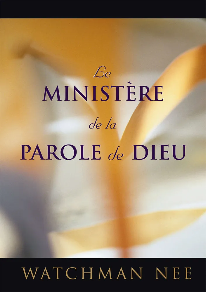 Ministère de la Parole de Dieu (Le)