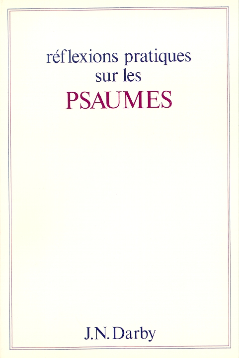 Réflexion pratiques sur les Psaumes