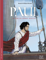 Paul  - Devenir un homme nouveau [BD]