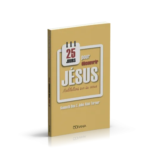 25 jours pour découvrir Jésus - Méditations sur sa venue