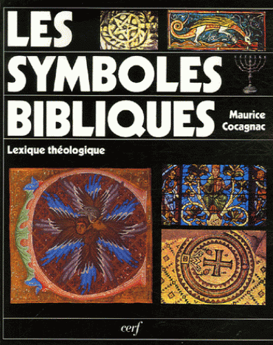 Symboles bibliques (Les) - Lexique théologique