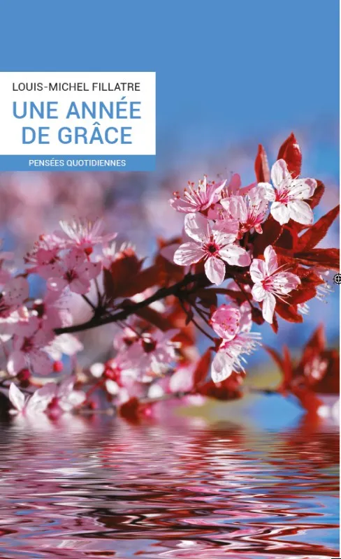 Une année de grâce - Pensées quotidiennes