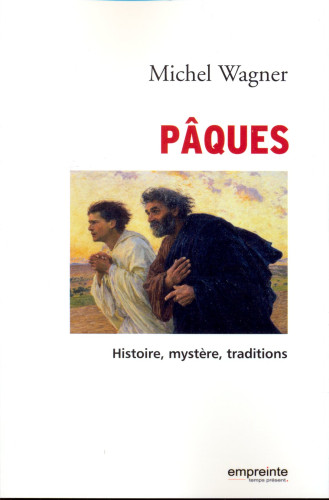 Pâques - Histoire, mystère, traditions