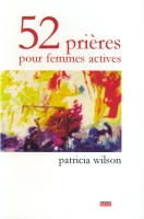 52 prières pour femmes actives