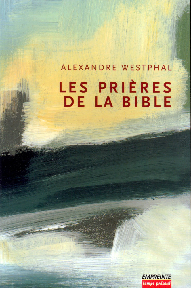 Prières de la Bible (Les) - volume 1 et 2