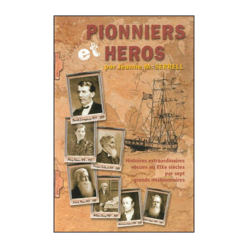 PIONNIERS ET HÉROS