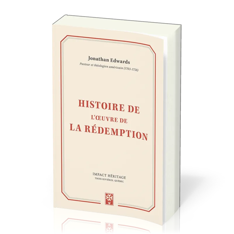 Histoire de l'œuvre de la rédemption
