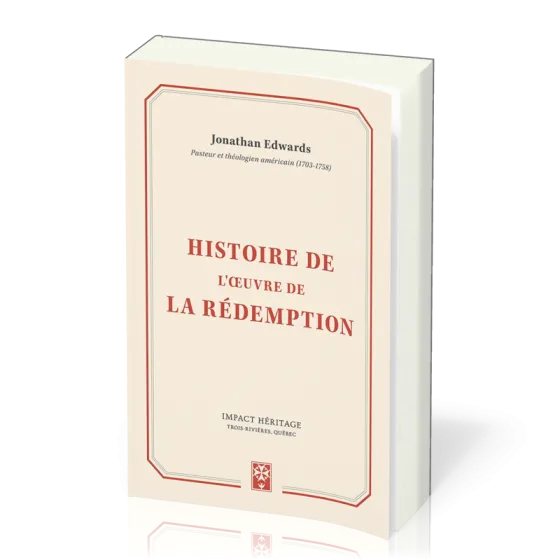 Histoire de l'œuvre de la rédemption