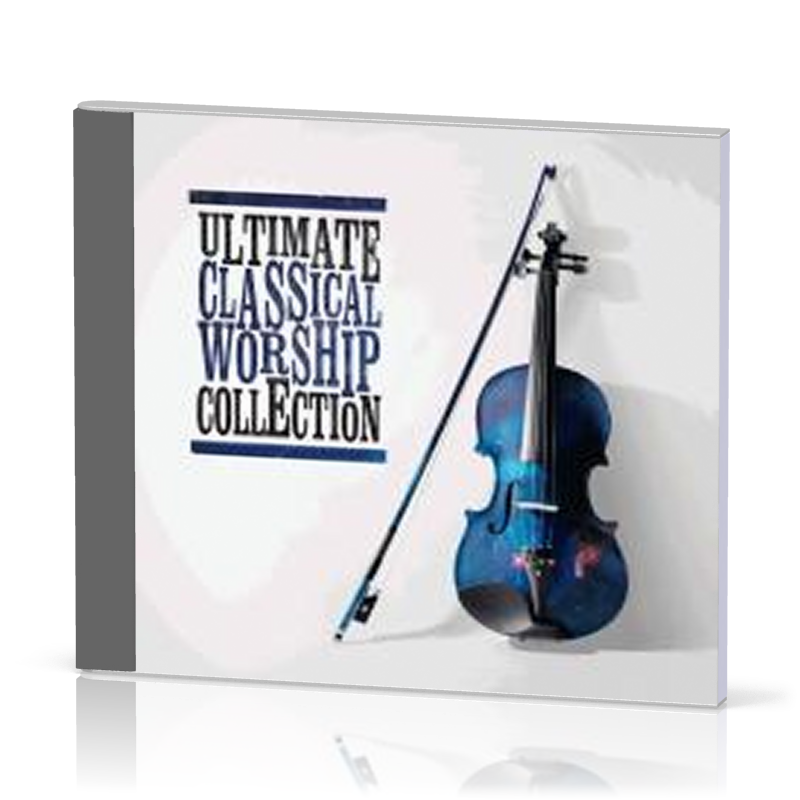 Ultimate Classical Worship Collection - [CD, 2017]
