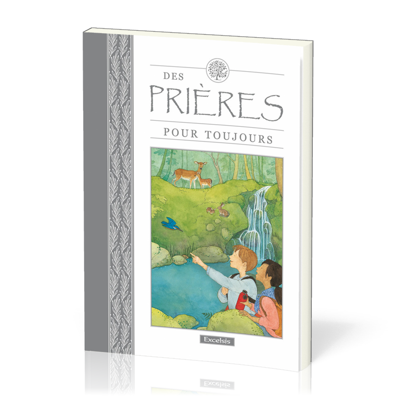 Des prières pour toujours