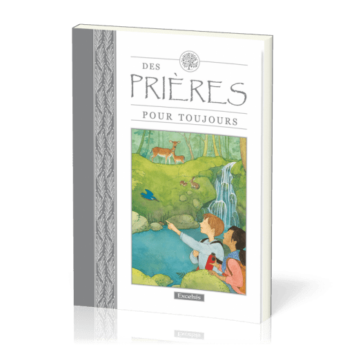 Des prières pour toujours