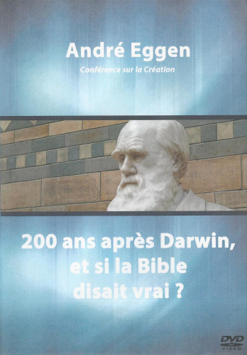200 ans après Darwin, et si la Bible disait vrai ? - [DVD, 2016]