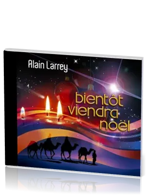 Bientôt viendra Noël - [CD]