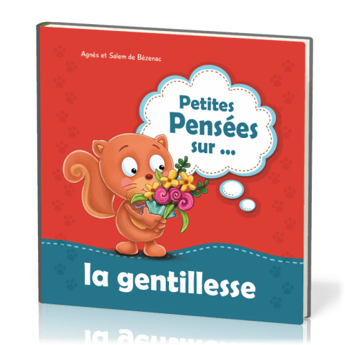 Petites Pensées... sur la gentillesse