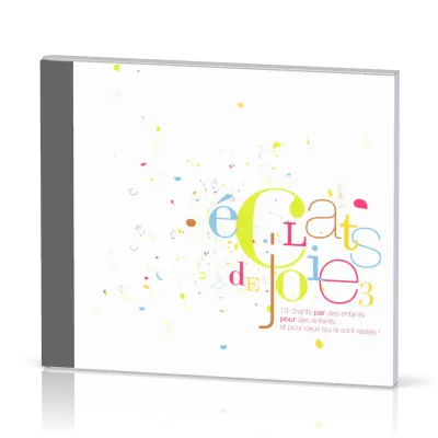 Éclats de joie 3 [CD] - 13 chants pour enfants
