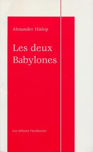 Deux Babylones (Les)