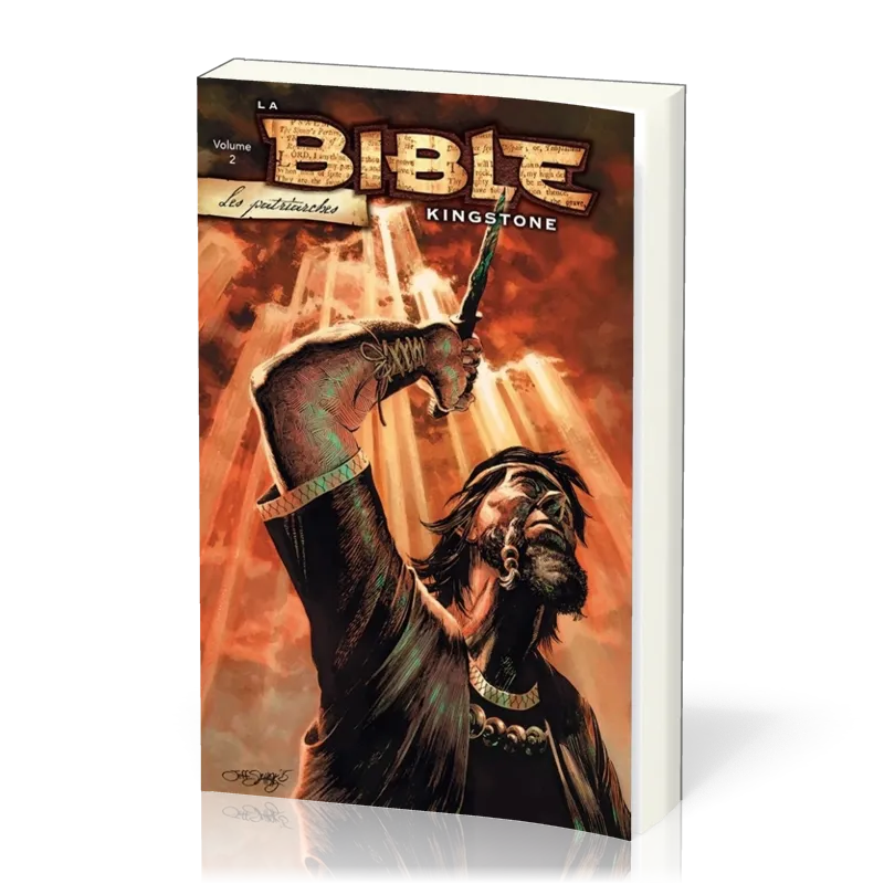 Bible Kingstone [BD] (La) - Volume 2 - Les Patriarches