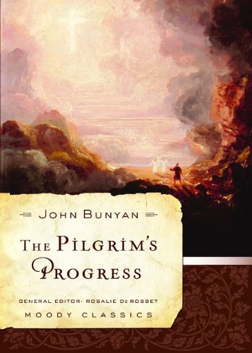 Pilgrim's Progress (The) - [Moody Classics Series]