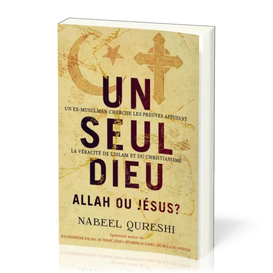 Un seul Dieu, Allah ou Jésus?