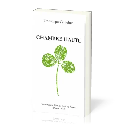 Chambre haute - Une lecture du début des actes des Apôtres (actes 1 et 2)