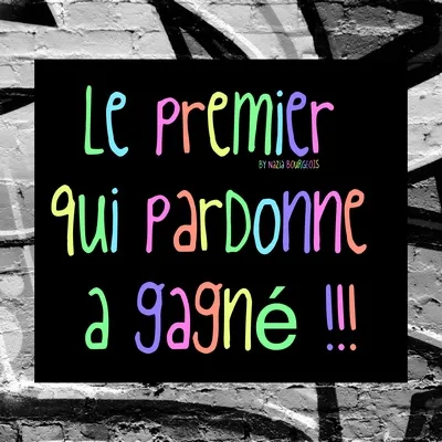 Tableau alu "Le premier qui pardonne"