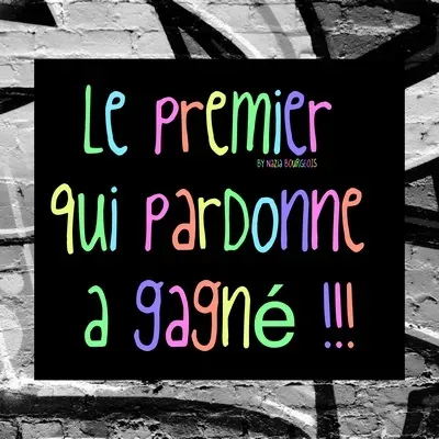 Tableau alu "Le premier qui pardonne"