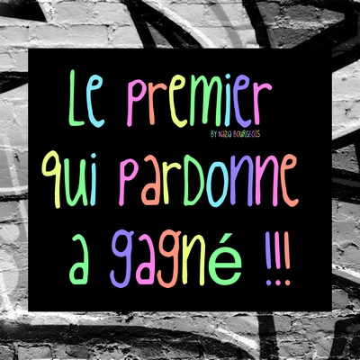 Tableau alu "Le premier qui pardonne"