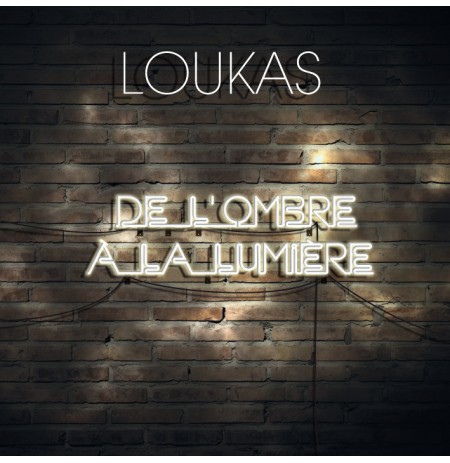 De l'ombre à la lumière - [CD]