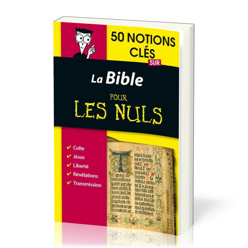 Bible pour les nuls en 50 notions clés (La) - L'essentiel pour tout comprendre