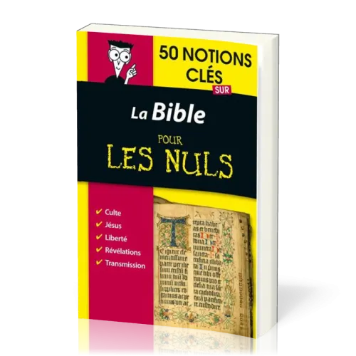 Bible pour les nuls en 50 notions clés (La) - L'essentiel pour tout comprendre