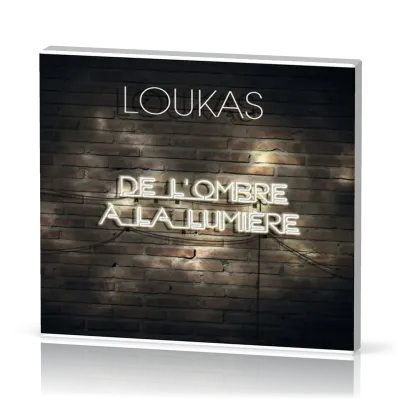 De l'ombre à la lumière - [CD]