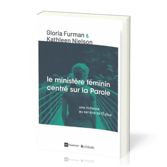 Ministère féminin centré sur la Parole (Le) - Une richesse au service de l'Église [coll. BLF Studia]