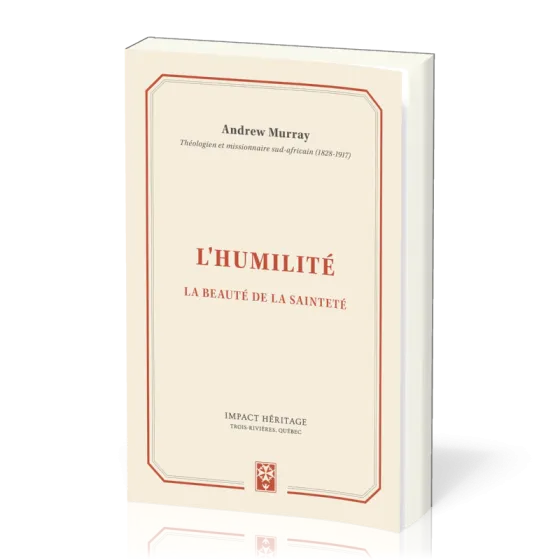 Humilité (L') - La beauté de la sainteté