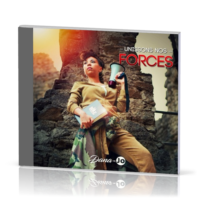 Unissons nos forces [CD]