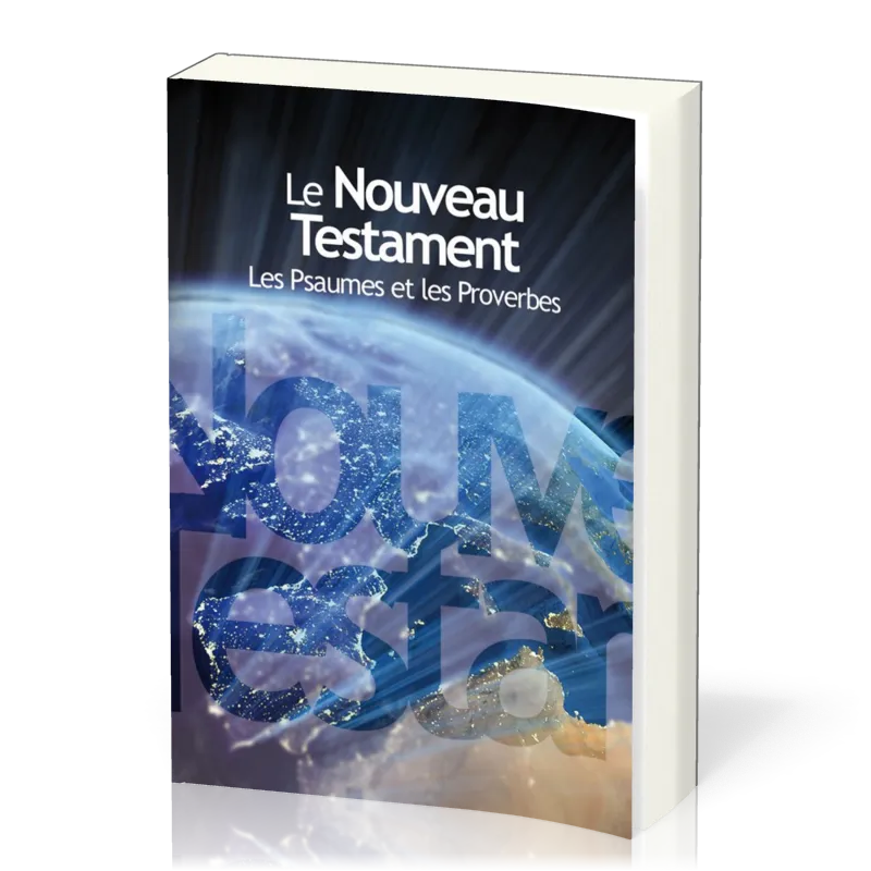 Nouveau Testament, Psaumes, Proverbes Segond NEG, gros caractères - couverture souple illustrée