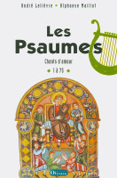 Psaumes, chants d'amour (Les) [vol.1] : 1 à 75
