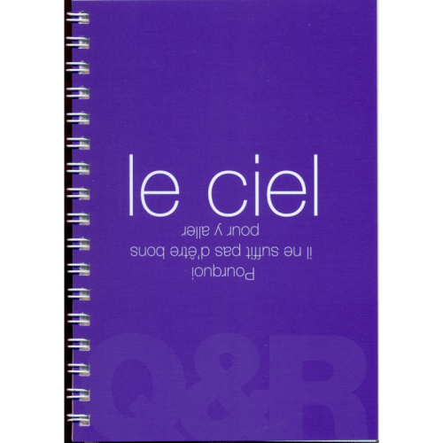 Ciel [brochure effaçable] (Le) - Pourquoi il ne suffit pas d'être bon pour y aller