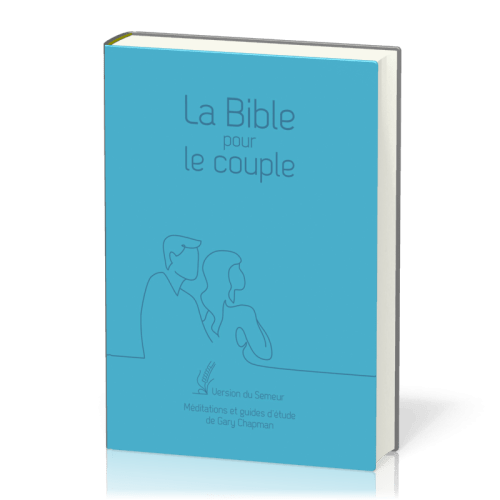 Bible pour le couple Semeur 2015, bleue - couverture souple