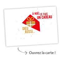 À Noël je fais un cadeau, Dieu aussi… - Carte surprise