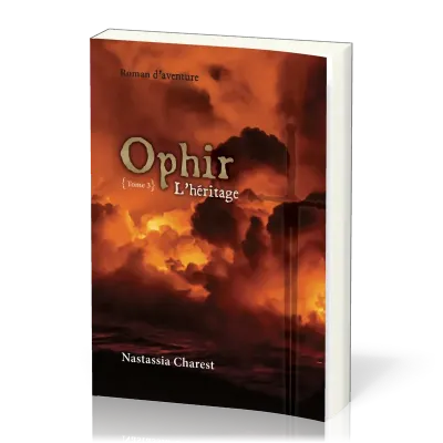 Ophir - L’héritage - Tome 3