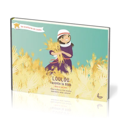 Loulou raconte la Bible  - tome 2 - Moïse et ses amis