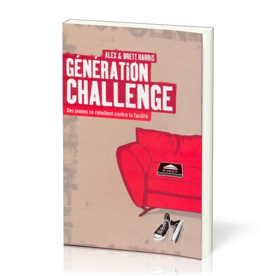 Génération challenge - Des jeunes se rebellent contre la facilité