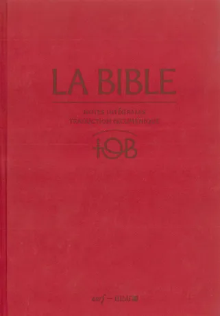 Bible d'étude TOB 2010, notes intégrales, grand format, grenat - rigide, satin, avec...