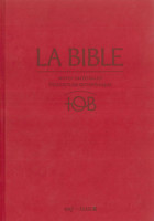 Bible d'étude TOB 2010, notes intégrales, grand format, grenat - rigide, satin, avec...