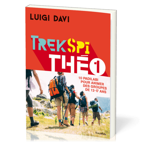 Trek spi théo 1 - 10 padilabi pour animer des groupes de 12-17 ans